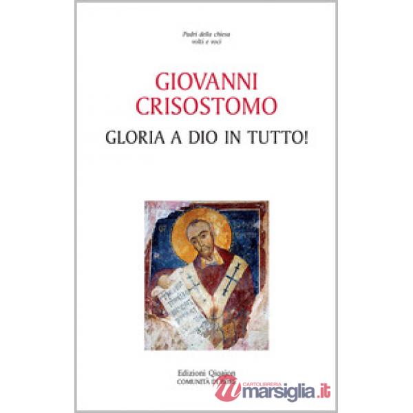 Gloria a Dio in tutto!