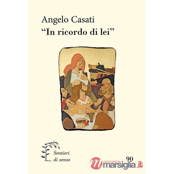 «In ricordo di lei»
