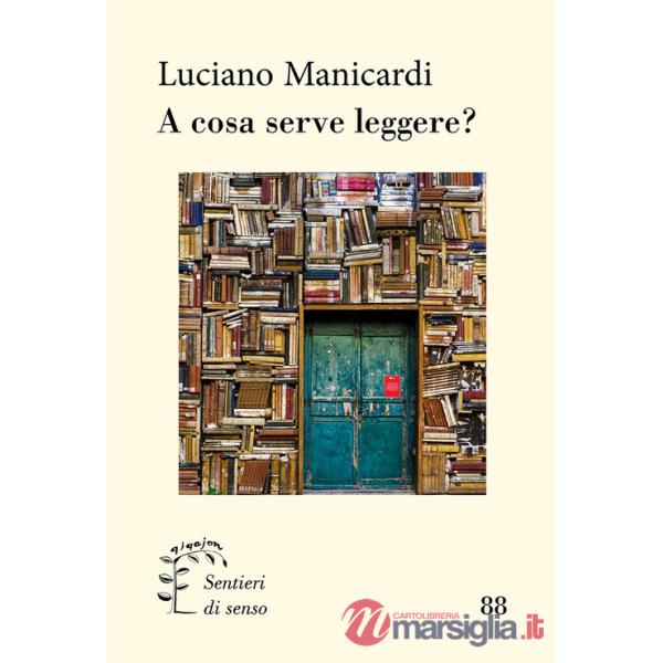 A cosa serve leggere?
