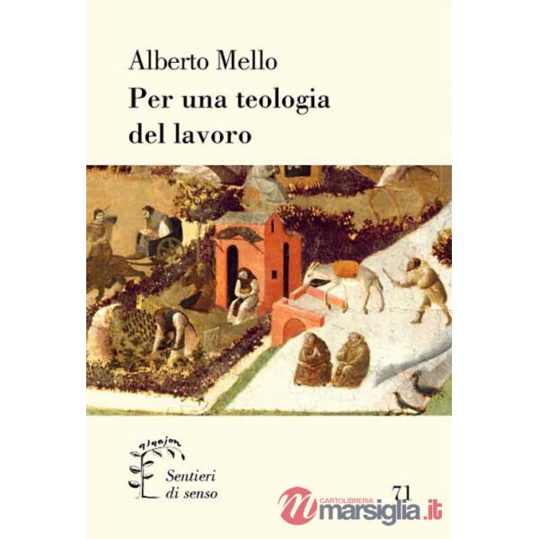 Per una teologia del lavoro