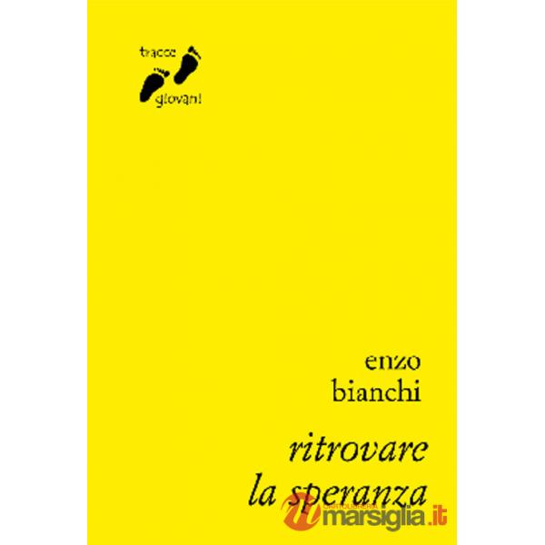Ritrovare la speranza