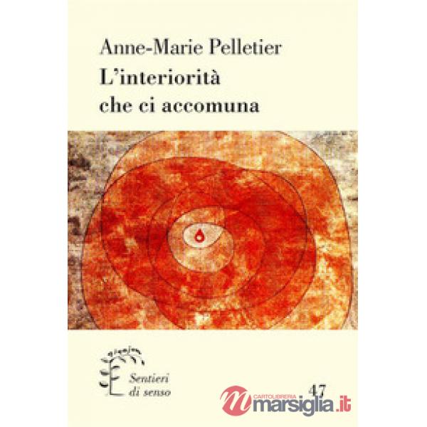 Interiorità che ci accomuna (L')