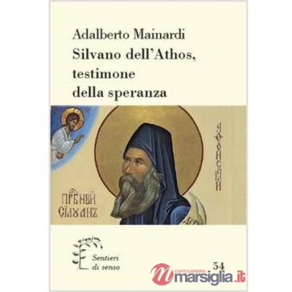 Silvano dell'Athos, testimone della speranza