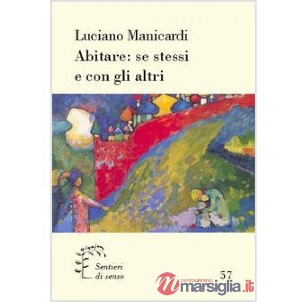 Abitare: se stessi e con gli altri
