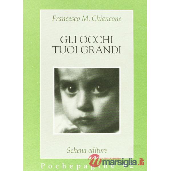 Occhi tuoi grandi (Gli)