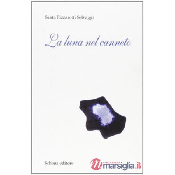 Luna nel canneto (La)