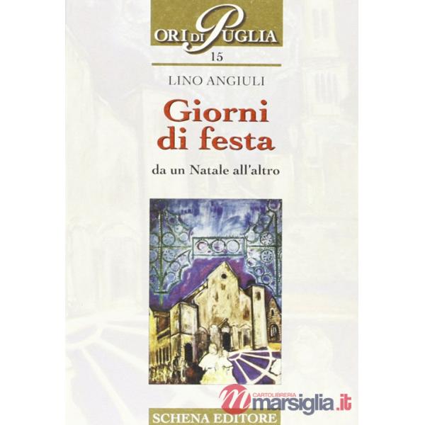 Giorni di festa. Da un Natale all'altro