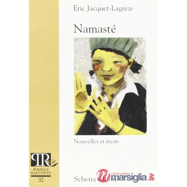 Namasté. Nouvelles et récits
