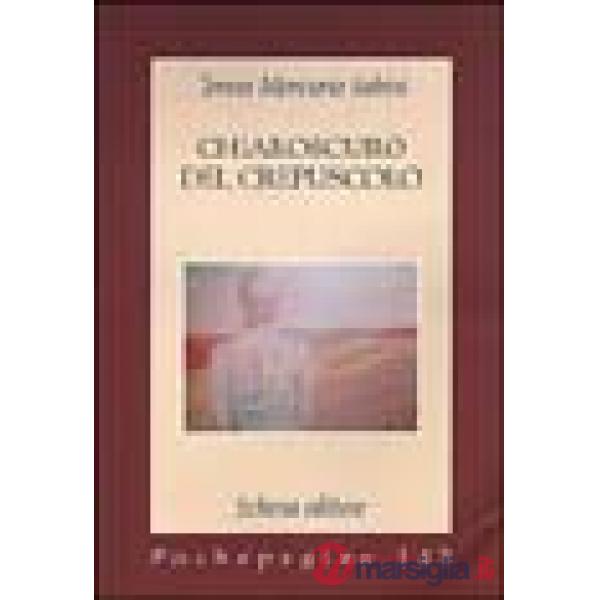 Chiaroscuro del crepuscolo