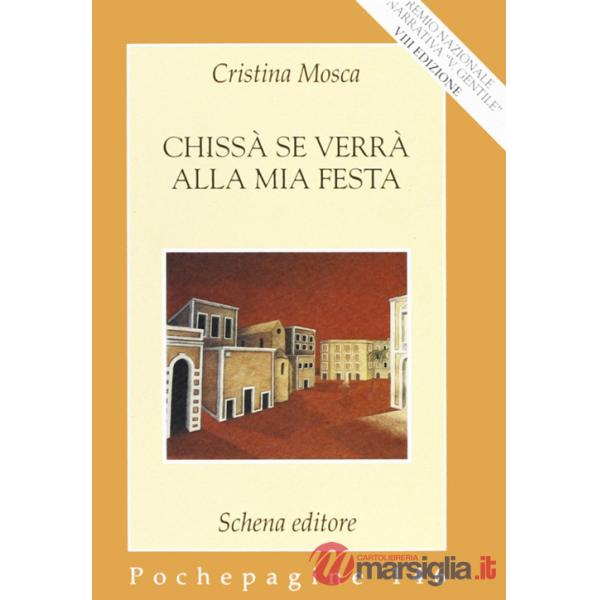 Chissà se verrà alla mia festa