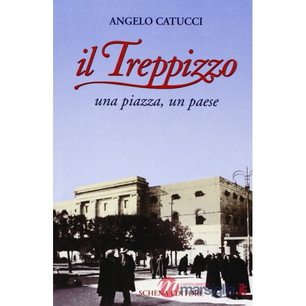 Treppizzo. Una piazza, un paese (Il)