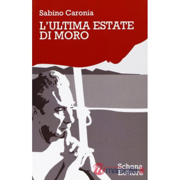 Ultima estate di Moro (L')