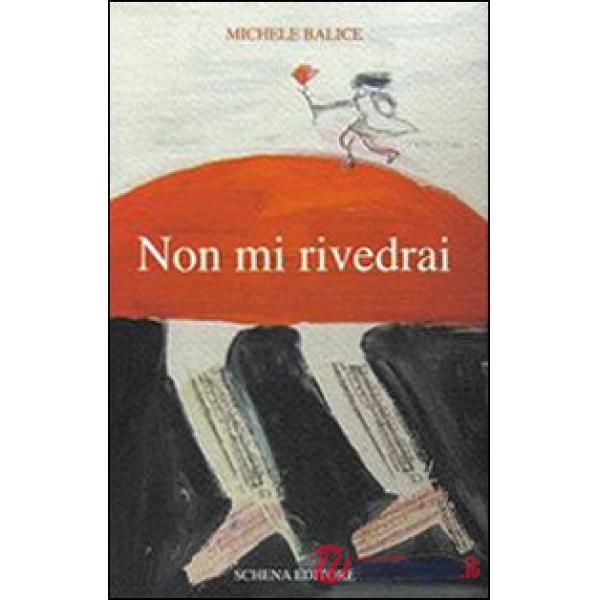 Non mi rivedrai