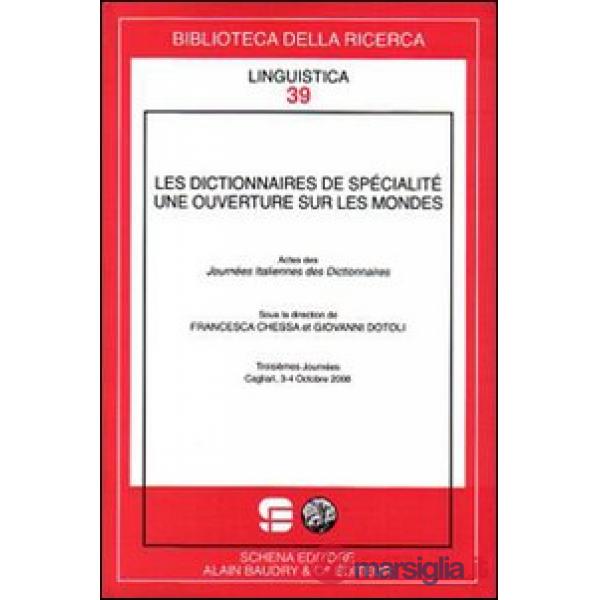 Dictionnaires de spécialisté. Une ouverture sur les mondes. Actes des journées i