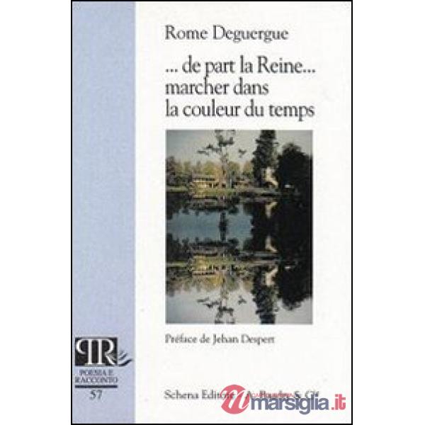 ... De part la Reine... marcher dans la couleur du temps