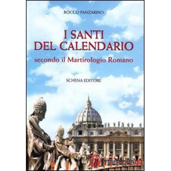 Santi del calendario secondo il martirologio romano (I)
