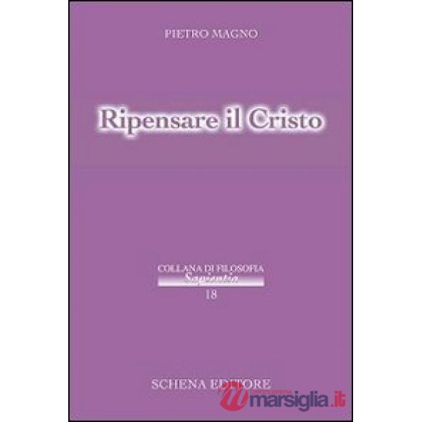 Ripensare al Cristo