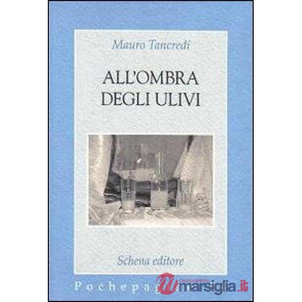 All'ombra degli ulivi