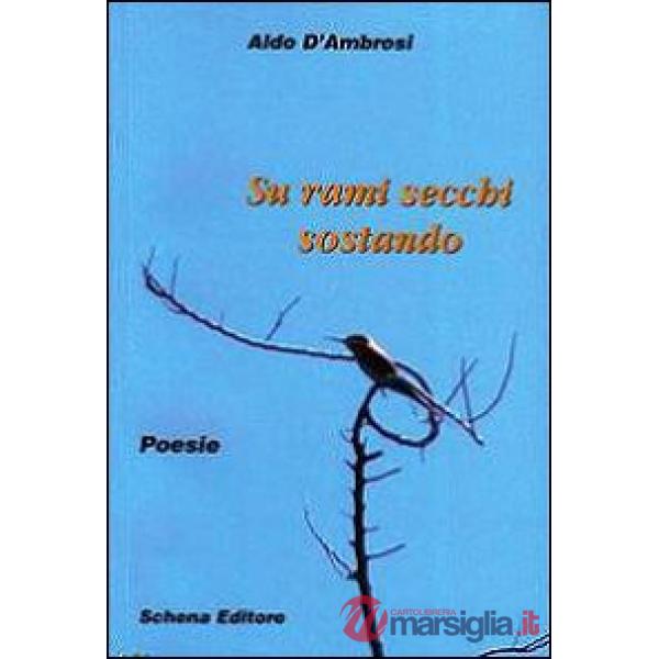 Su rami secchi sostano