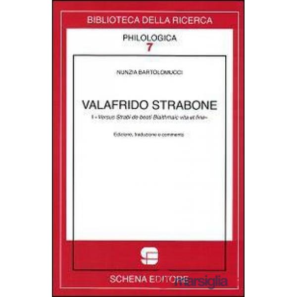 Valafrido Strabone. I versus strabi de beati Blaithmaic vita et fine. Ediz. mult