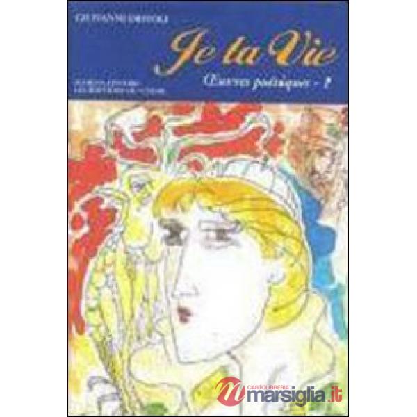 Je la vie vol. 1-2. Ediz. multilingue
