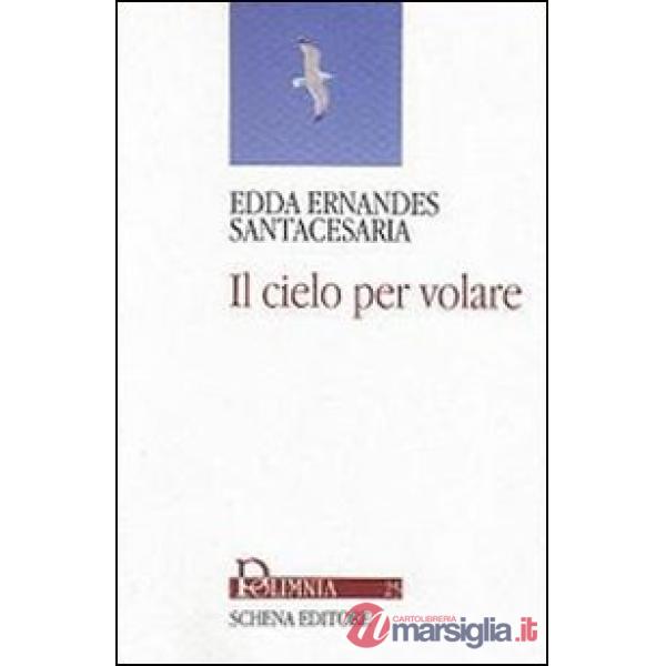 Cielo per volare (Il)
