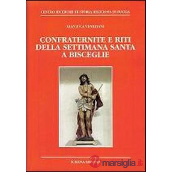 Confraternite e riti della settimana santa a Bisceglie