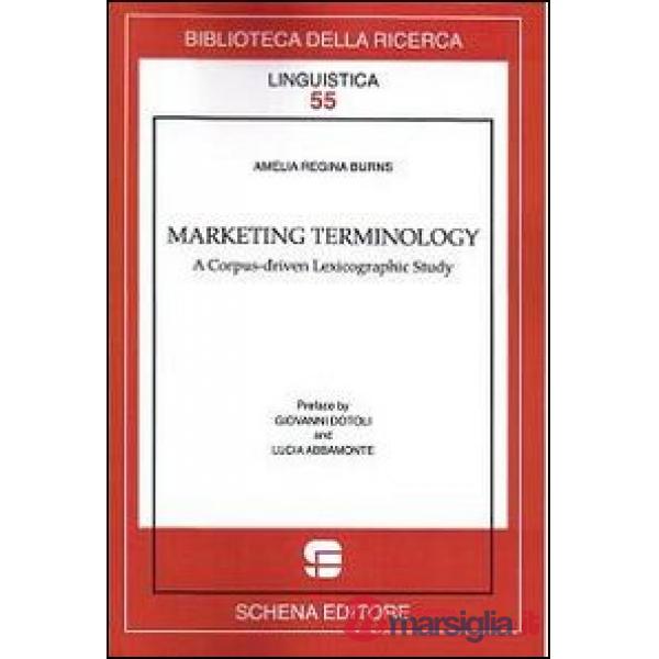 Marketing terminology. A corpus-driven lexicographic study