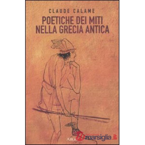 Poetiche dei miti nella Grecia antica