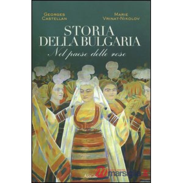 Storia della Bulgaria. Nel paese delle rose