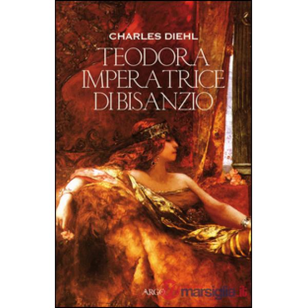 Teodora imperatrice di Bisanzio