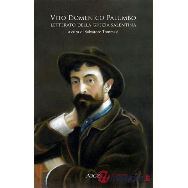 Vito Domenico Palumbo. Letterato della Grecia salentina