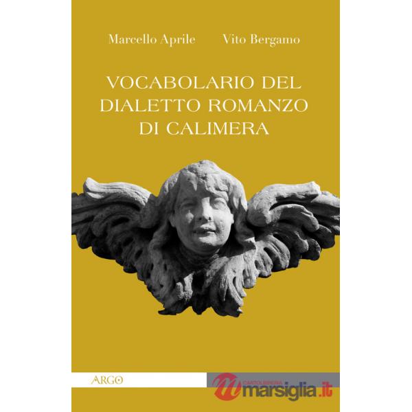 Vocabolario del dialetto romanzo di Calimera