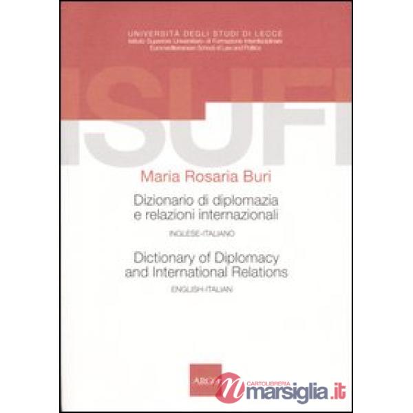 Dizionario di diplomazia e relazioni internazionali-Dictionary of diplomacy and 