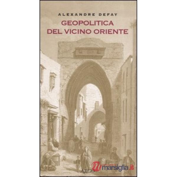 Geopolitica del Vicino Oriente