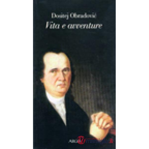 Vita e avventure