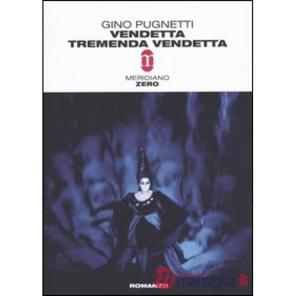 Vendetta tremenda vendetta