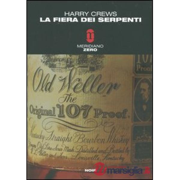 Fiera dei serpenti (La)