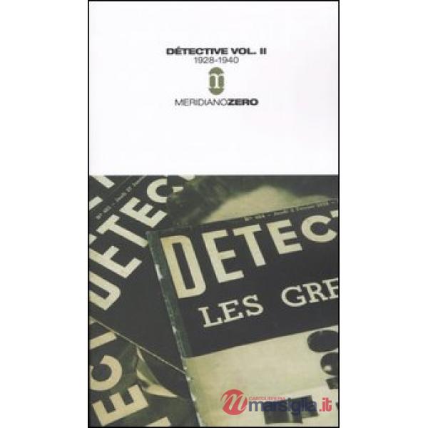 Détective. Vol. 2: 1928-1940