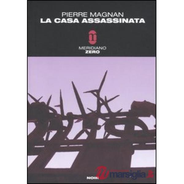 Casa assassinata (La)