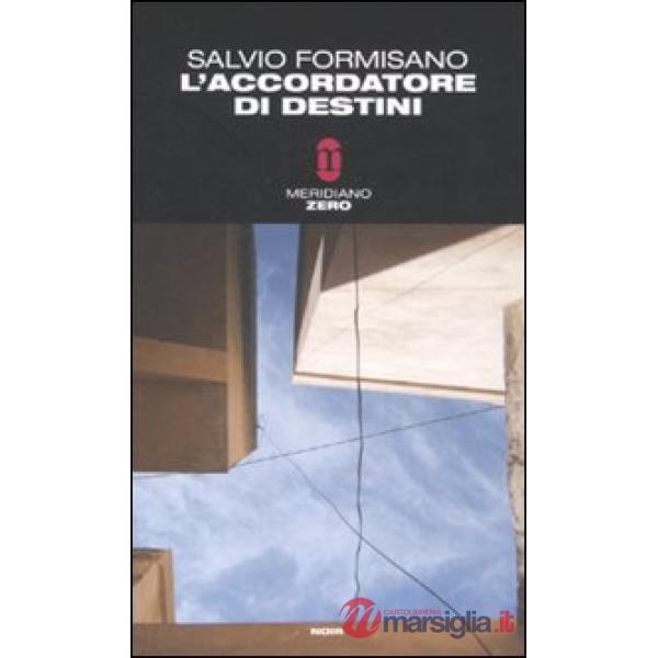 Accordatore di destini (L')