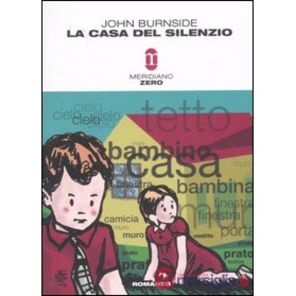 Casa del silenzio (La)