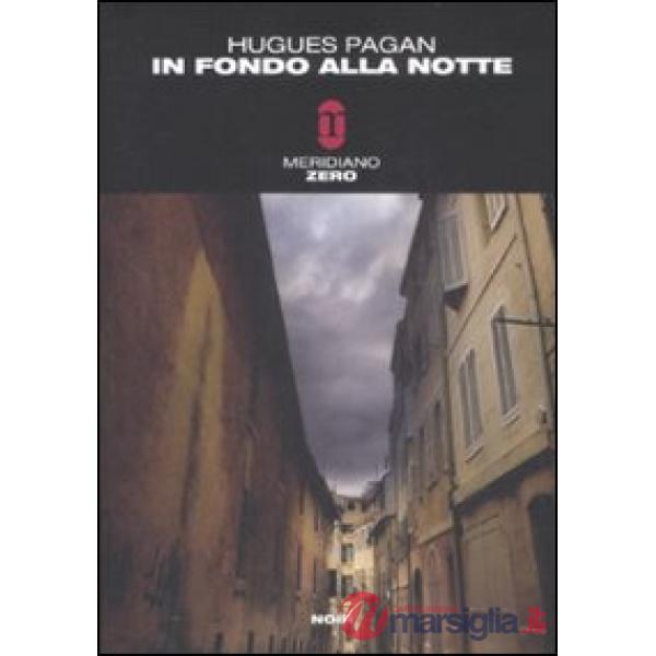 In fondo alla notte