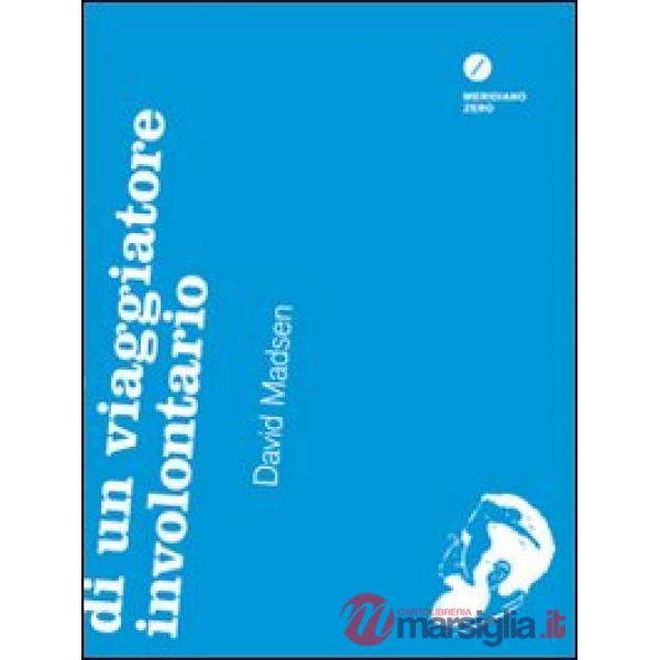 Amnesie di un viaggiatore involontario