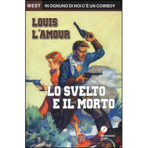 Svelto e il morto (Lo)