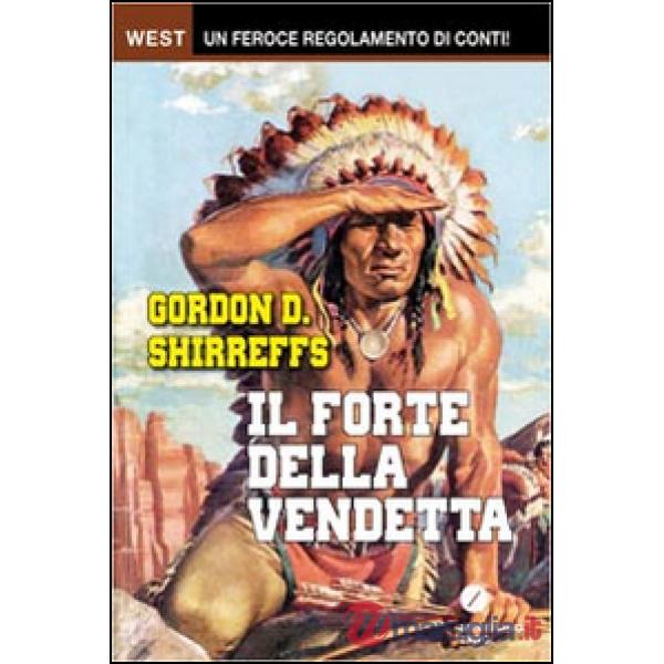 Forte della vendetta (Il)