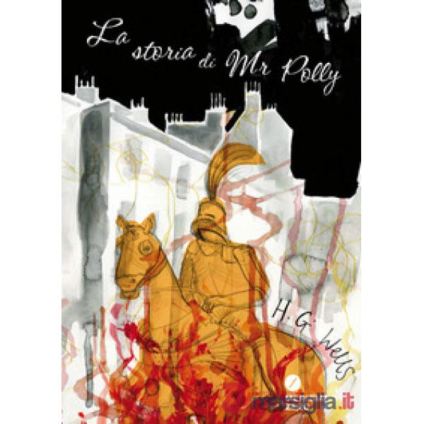 Storia di Mr Polly (La)