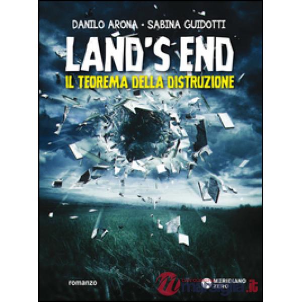 Land's end. Il teorema della distruzione