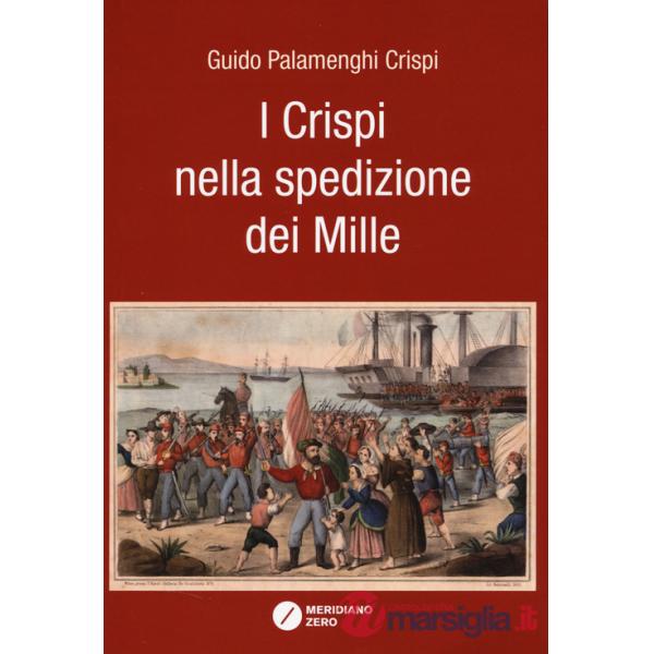 Crispi nella spedizione dei Mille (I)