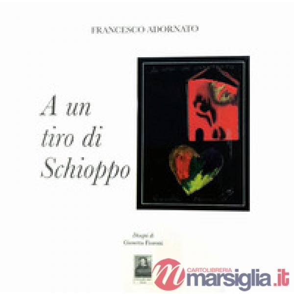 A un tiro di schioppo